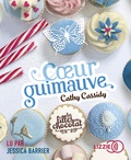 Cathy Cassidy - Les filles au chocolat Tome 2 : Coeur guimauve. 1 CD audio MP3