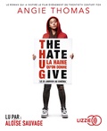 Angie Thomas - The hate U give. 1 CD audio MP3