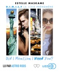 Estelle Maskame - Did I mention I need you ?. 1 CD audio MP3