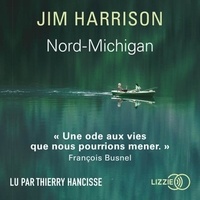 Jim Harrison - Nord-Michigan.