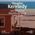 Douglas Kennedy - Les charmes discrets de la vie conjugale.