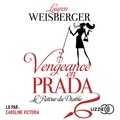 Lauren Weisberger - Vengeance en Prada.