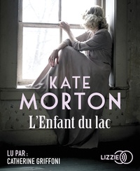 Kate Morton - L'enfant du lac. 2 CD audio MP3