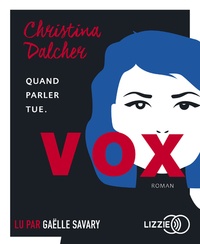 Christina Dalcher - Vox. 1 CD audio MP3