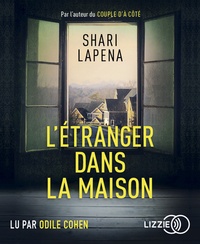 Shari Lapena - L'étranger dans la maison. 1 CD audio MP3