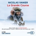 Nicolas Vanier - La Grande Course.