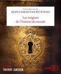 Jean-Christian Petitfils - Les énigmes de l'histoire du monde. 1 CD audio MP3