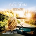 Françoise Bourdin - Hors saison et autres nouvelles.