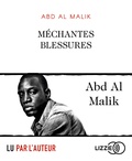 Abd al Malik - Méchantes blessures. 1 CD audio MP3