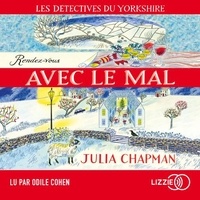 Julia Chapman - Les détectives du Yorkshire Tome 2 : Rendez-vous avec le mal.