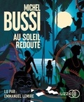 Michel Bussi - Au soleil redouté. 1 CD audio