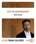 Guy de Maupassant - Bel-Ami. 1 CD audio MP3
