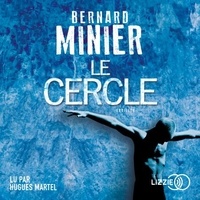 Bernard Minier et Hugues Martel - Le Cercle.