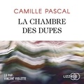 Camille Pascal - La chambre des dupes. 2 CD audio MP3