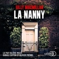 Gilly MacMillan et Isabelle Maillet - La Nanny.
