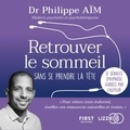 Philippe Aïm - Retrouver le sommeil sans se prendre la tête.