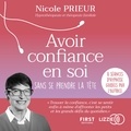 Nicole Prieur - Avoir confiance en soi sans se prendre la tête.