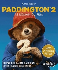 Paddington 2. Le roman du film