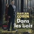 Harlan Coben et Roxane Azimi - Dans les bois.