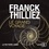 Franck Thilliez - Au-delà de l'horizon et autres nouvelles.