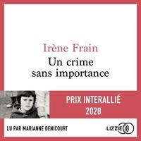 Irène Frain - Un crime sans importance.