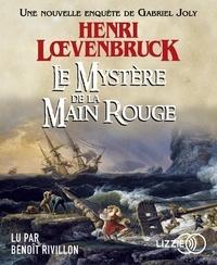 Henri Loevenbruck - Le mystère de la Main Rouge. 1 CD audio