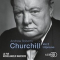 Andrew Roberts et Antoine Capet - Churchill - Vol. 2 - L'épreuve.
