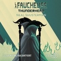 Neal Shusterman et Maxime Van Santfoort - La Faucheuse - Tome 2 : Thunderhead.