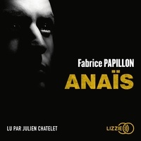 Fabrice Papillon et Julien Chatelet - Anaïs.