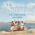 Danielle Steel - Un mal pour un bien.