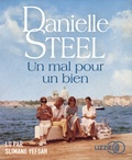 Danielle Steel - Un mal pour un bien. 1 CD audio MP3