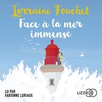 Lorraine Fouchet et Fabienne Loriaux - Face à la mer immense.