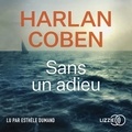 Harlan Coben et Esthèle DUMAND - Sans un adieu.