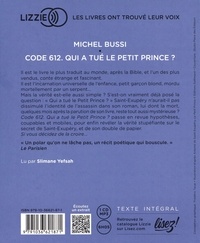 Code 612. Qui a tué le Petit Prince ?  avec 1 CD audio MP3