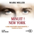 Mark Miller et Taric Mehani - Minuit ! New York.