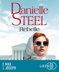 Danielle Steel - Rebelle. 1 CD audio