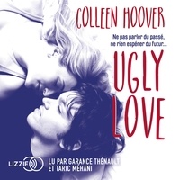 Colleen Hoover et Garance Thenault - Ugly Love.