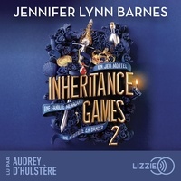 Jennifer Lynn Barnes et Audrey d' Hulstère - Inheritance Games - Tome 2 : Les Héritiers disparus.