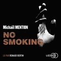 Michaël Mention et Renaud Bertin - No smoking.