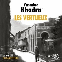 Yasmina Khadra - Les vertueux.