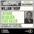 William Thorp - L'affaire du Golden State Killer.