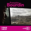 Françoise Bourdin et Romain Bressy - Dans la fosse aux lions (BM Blues).