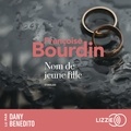 Françoise Bourdin et Dany Benedito - Nom de jeune fille.