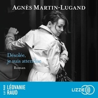 Agnès Martin-Lugand et Léovanie Raud - Désolée, je suis attendue.