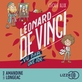 Cécile Alix et Amandine Longeac - 100 % Bio - Léonard de Vinci vu par une ado.
