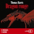 Thomas Harris et Jacques Guiod - Dragon rouge.