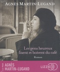 Agnès Martin-Lugand - Les gens heureux lisent et boivent du café. 1 CD audio MP3