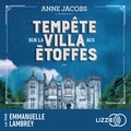 Anne Jacobs et Corinna Gepner - La Villa Aux Etoffes - Tome 5 : Tempête sur la villa aux étoffes.