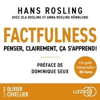 Hans Rosling et Olivier Cuvellier - Factfulness (version française).