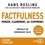 Hans Rosling et Olivier Cuvellier - Factfulness (version française).